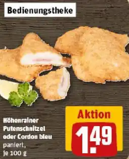 REWE Höhenrainer Putenschnitzel oder Cordon bleu Angebot