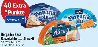 Edeka Bergader Käse Bavaria blu oder Almzeit Angebot