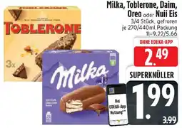 Edeka Milka, Toblerone, Daim, Oreo oder Nuii Eis Angebot
