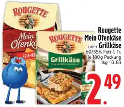 Edeka Rougette Mein Ofenkäse oder Grillkäse Angebot