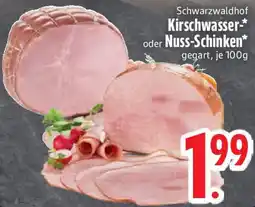 Edeka Schwarzwaldhof Kirschwasser oder Nuss-Schinken Angebot
