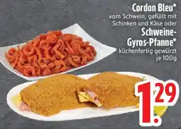 Edeka Cordon Bleu oder Schweine Gyros-Pfanne Angebot