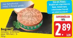 Edeka Bergjuwel Angebot