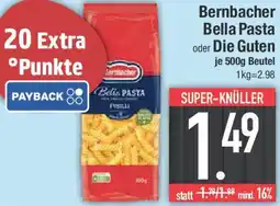 E-Center Bernbacher Bella Pasta oder Die Guten Angebot