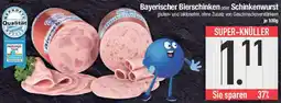 E-Center Bayerischer Bierschinken oder Schinkenwurst Angebot