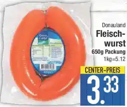 E-Center Donauland Fleischwurst Angebot