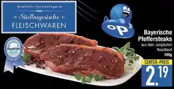 E-Center Bayerische Pfeffersteaks Angebot