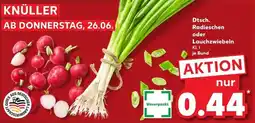 Kaufland Dtsch. radieschen Angebot