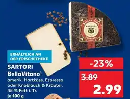 Kaufland Sartori bellavitano Angebot