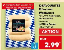 Kaufland K-favourites münchner weißwurst Angebot