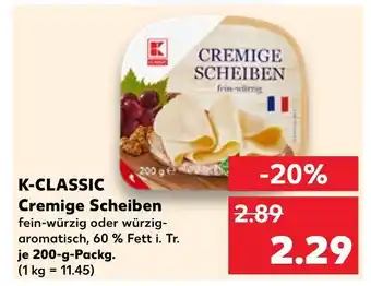 Kaufland K-classic cremige scheiben Angebot