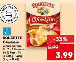 Kaufland Rougette ofenkäse Angebot