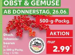 Kaufland Dtsch. johannisbeeren Angebot
