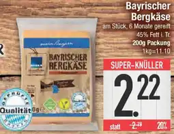 E-Center Edeka Heimatliebe Bayrischer Bergkäse Angebot