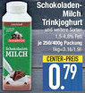 E-Center Berchtesgadener Land Schokoladen Milch Trinkjoghurt Angebot