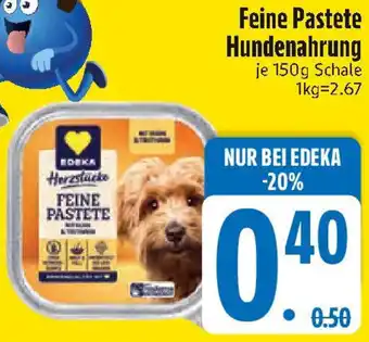 Edeka EDEKA Herzstücke Feine Pastete Hundenahrung Angebot