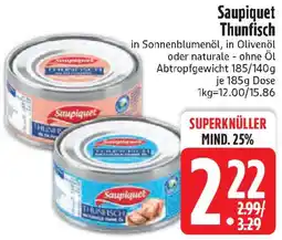 Edeka Saupiquet Thunfisch Angebot