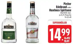 Edeka Pircher Edelbrand oder Haselnuss-Spirituose Angebot