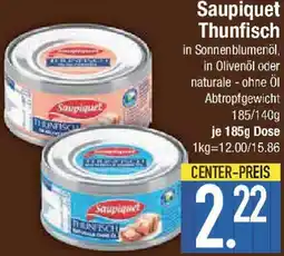 E-Center Saupiquet Thunfisch Angebot