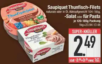 E-Center Saupiquet Thunfisch-Filets, Salat oder für Pasta Angebot