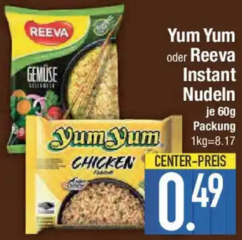 E-Center Yum Yum oder Reeva Instant Nudeln Angebot