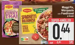 E-Center Maggi Fix, Würzpaste oder Foodtravel Angebot