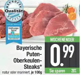 E-Center Bayerische Puten Oberkeulen Steaks Angebot