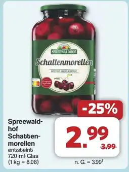 Famila Nord West Spreewaldhof Schattenmorellen Angebot