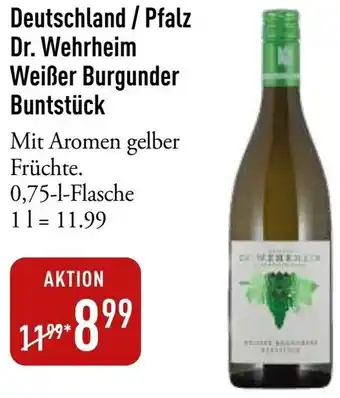 Galeria Markthalle Deutschland/Pfalz Dr. Wehrheim Weißer Burgunder Buntstück Angebot