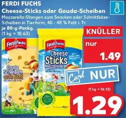 Kaufland FERDI FUCHS Cheese-Sticks oder Gouda-Scheiben Angebot