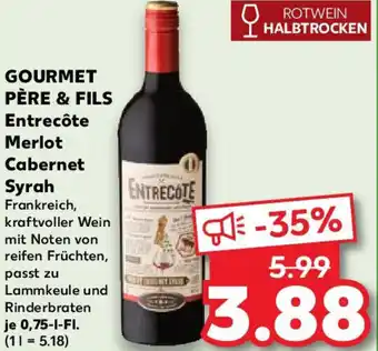 Kaufland GOURMET PÈRE & FILS Entrecôte Merlot Cabernet Syrah Angebot