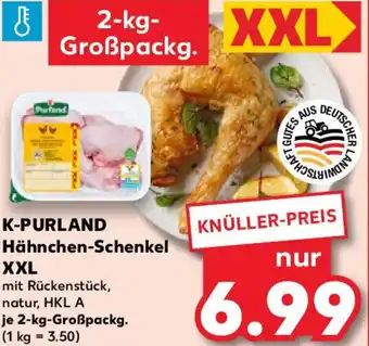 Kaufland K-PURLAND Hähnchen-Schenkel XXL Angebot