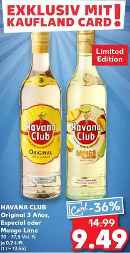 Kaufland HAVANA CLUB Original 3 Años, Especial oder Mango Lime Angebot