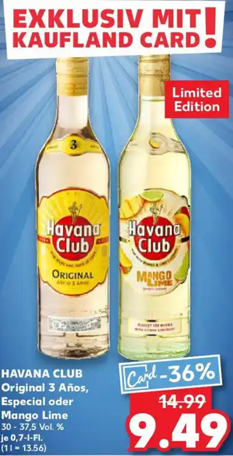 Kaufland HAVANA CLUB Original 3 Años, Especial oder Mango Lime Angebot