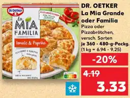 Kaufland DR. OETKER La Mia Grande oder Familia Angebot