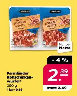 NETTO Farmländer Rohschinkenwürfel Angebot