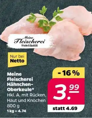 NETTO Meine Fleischerei Hähnchen Oberkeule Angebot