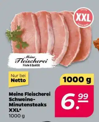 NETTO Meine Fleischerei Schweine-Minutensteaks XXL Angebot