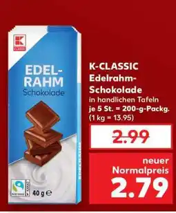 Kaufland K-CLASSIC Edelrahm-Schokolade Angebot