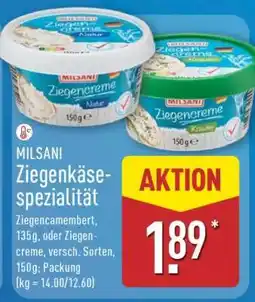 Aldi Nord MILSANI Ziegenkäsespezialität Angebot