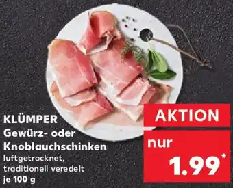 Kaufland KLÜMPER Gewürz- oder Knoblauchschinken Angebot