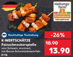 Kaufland K-WERTSCHÄTZE Feinschmeckerspieße Angebot