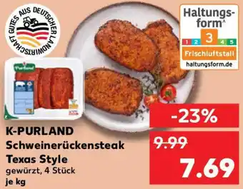 Kaufland K-PURLAND Schweinerückensteak Texas Style Angebot
