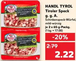 Kaufland HANDL TYROL Tiroler Speck g. g. A. Angebot