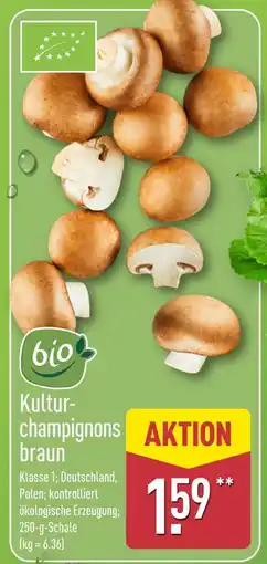 Aldi Nord Bio kulturchampignons braun Angebot