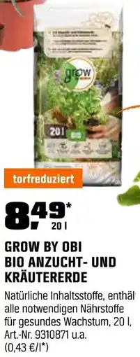 OBI Grow by obi bio anzucht- und kräutererde Angebot