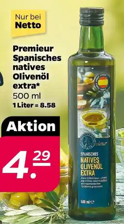 NETTO Premieur Spanisches natives Olivenöl extra Angebot