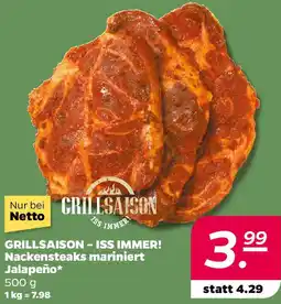 NETTO GRILLSAISON - ISS IMMER! Nackensteaks mariniert Jalapeño Angebot
