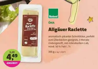 Denns BioMarkt öma Allgäuer Raclette Angebot