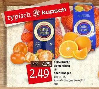 Kupsch Götterfrucht Clementinen Oder Orangen Angebot